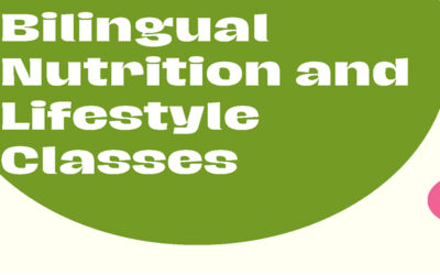 Bilingual Nutrition & Lifestyle Classes